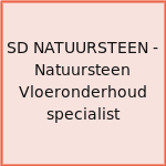 SD NATUURSTEEN - Natuursteen Vloeronderhoud specialist